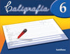 CALIGRAFIA 6 (NUEVA EDICION)