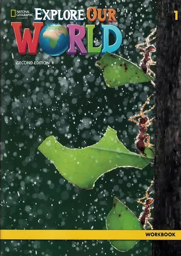 Explore Our World 2E Level 1 Wbk