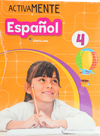 ESPAÑOL 4 Activamente