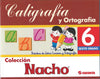 Caligrafía y Ortografía 6 Nacho