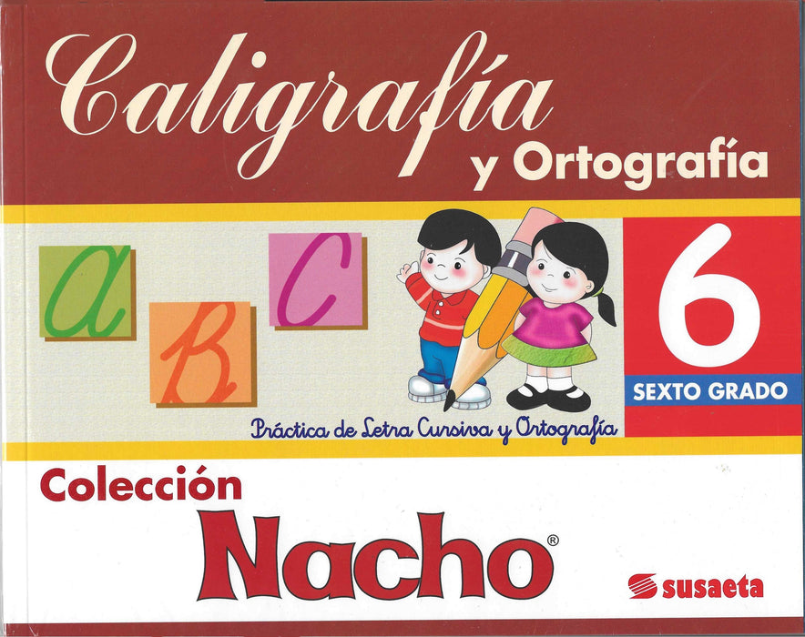 Caligrafía y Ortografía 6 Nacho