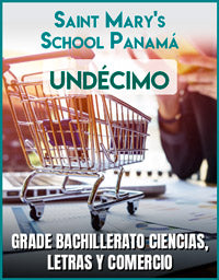 UNDECIMO Lista Saint Mary’s School Panamá Grade bachillerato Ciencias, Letras y Comercio