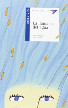 La Llamada del Agua con Cuaderno del Alumno