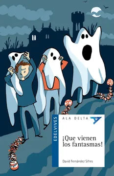¡QUE VIENEN LOS FANTASMAS¡ + Cuaderno de Actividades