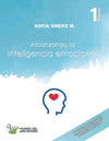 Alcanzando la Inteligencia Emocional Primaria 1