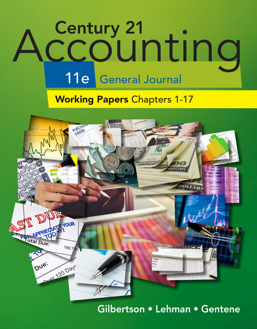 Century 21 Accounting: General Journal, 11th Ed. Working Papers, Chapters 1-17 PACKAGE 2022