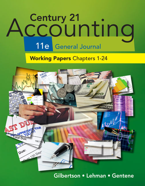 Century 21 Accounting: General Journal 11th Ed. Working Papers Chapters 1-24 PACKAGE 2022