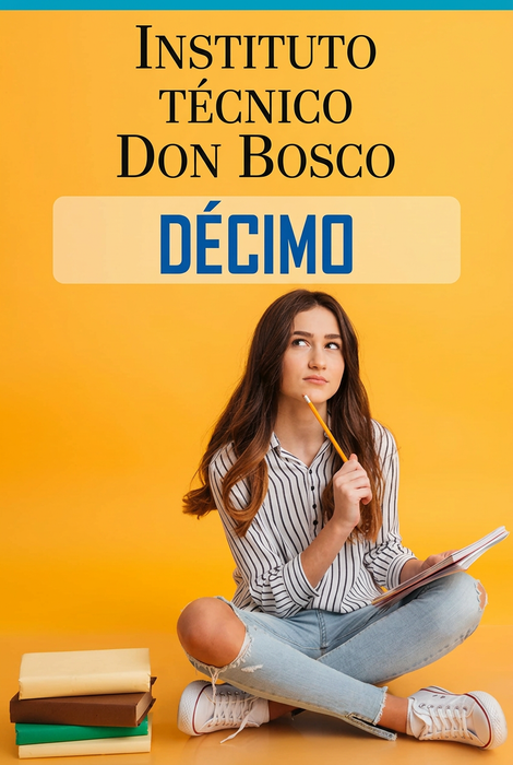 Instituto Técnico Don Bosco, décimo grado