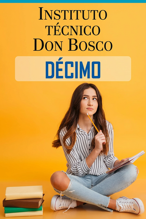 Instituto Técnico Don Bosco, décimo grado