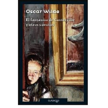 El Fantasma de Canterville y Otros Cuentos 2ED