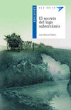 El secreto del lago subterráneo + Cuaderno de Actividades