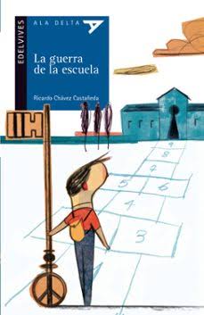 La Guerra de la Escuela + Cuaderno de Actividades
