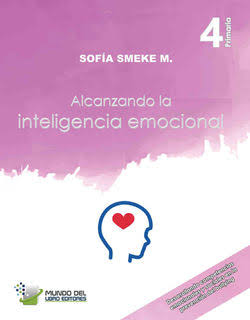 Alcanzando la Inteligencia Emocional Primaria 4