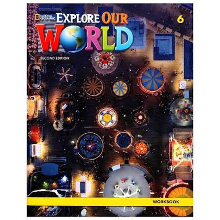 Explore Our World 2E Level 6 Wbk