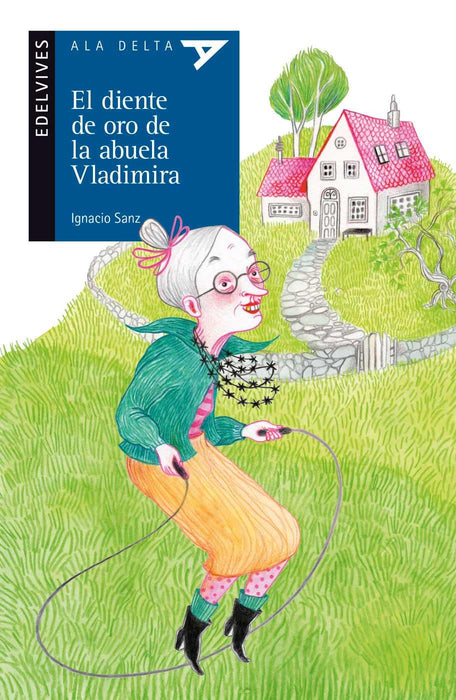 El diente de oro de la abuela Vladimira+Cuaderno de Actividades
