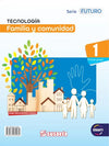 Tecnología, Familia y Comunidad 1 + Taller Futuro