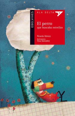 El perro que buscaba las estrellas+Cuaderno de Actividades